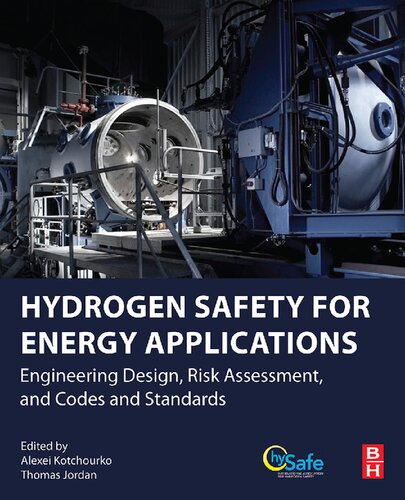 Hydrogen Safety for Energy Applications: Engineering Design, Risk Assessment, and Codes and Standards