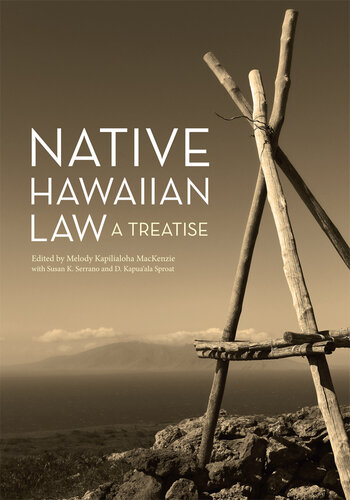 Native Hawaiian Law: A Treatise