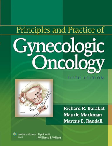 Principles and Practice of Gynecologic Oncology 