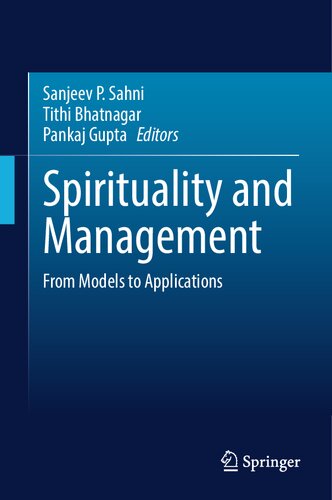 Spirituality and Management: From Models to Applications