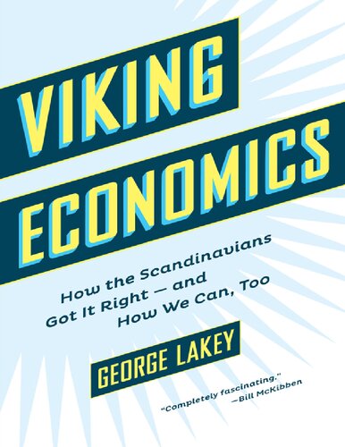 Viking Economics: How the Scandinavians Got It Right-and How We Can, Too