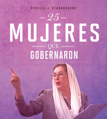 25 Mujeres Que Gobernaron