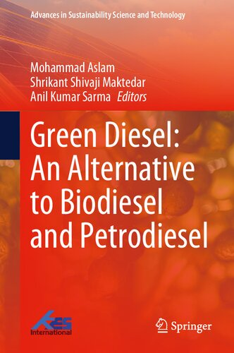 Green Diesel: An Alternative to Biodiesel and Petrodiesel