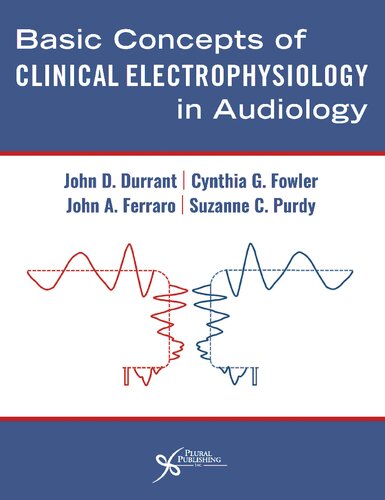 Basic Concepts of Clinical Electrophysiology in Audiology