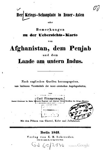 Der Kriegs-Schaupltaz in Inner-Asien oder Bemerkungen zu der Übersichts-Karte von Afghanistan, dem Penjab und dem Lande am unteren Indus