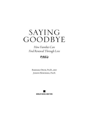 Saying Goodbye: How Families Can Find Renewal Through Loss