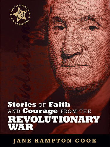 Stories of Faith and Courage from the Revolutionary War