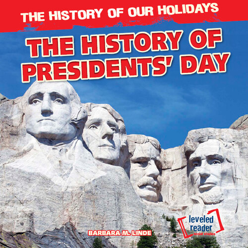 The History of Presidents' Day