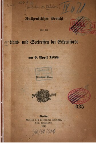 Authentischer Bericht über das Land- und Seetreffen bei Eckernförde am 5. April 1849