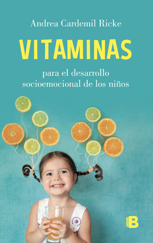 Vitaminas: Para el desarrollo socioemocional de los niños