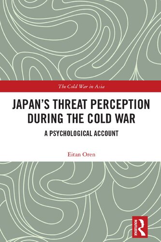 Japan’s Threat Perception during the Cold War: A Psychological Account