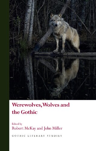 Werewolves, Wolves and the Gothic