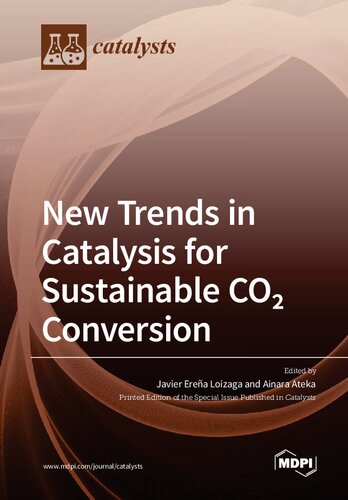 New Trends in Catalysis for Sustainable CO2 Conversion