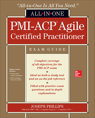 PMI-ACP Agile Certified Practitioner All-in-One Exam Guide