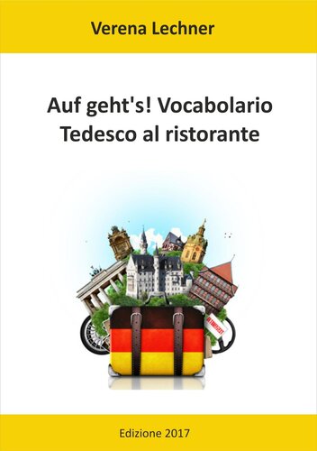 Auf geht's! Vocabolario: Tedesco al ristorante