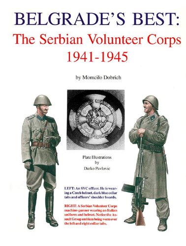 Belgrade's Best: The Serbian Volunteer Corps, 1941-1945