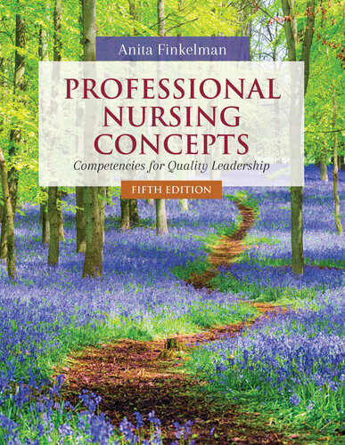 Professional Nursing Concepts: Competencies for Quality Leadership