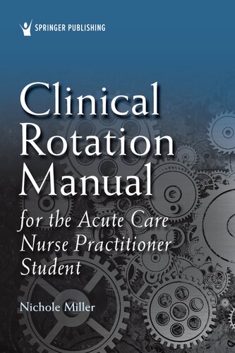 Clinical Rotation Manual for the Acute Care Nurse Practitioner Student