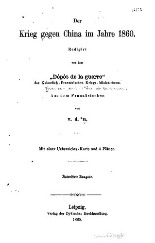 Der Krieg gegen China im Jahre 1860 ; redigiert von dem 