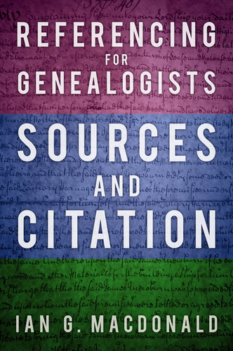 Referencing for Genealogists: Sources and Citation