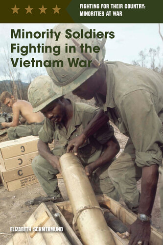 Minority Soldiers Fighting in the Vietnam War