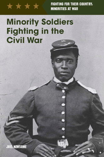 Minority Soldiers Fighting in the Civil War