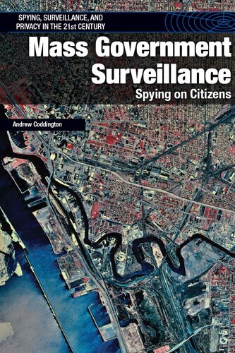 Mass Government Surveillance: Spying on Citizens