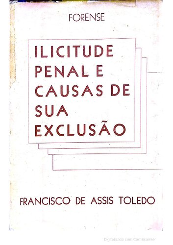 Ilicitude penal e causas de sua exclusão