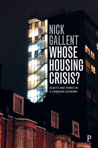 Whose Housing Crisis?: Assets and Homes in a Changing Economy