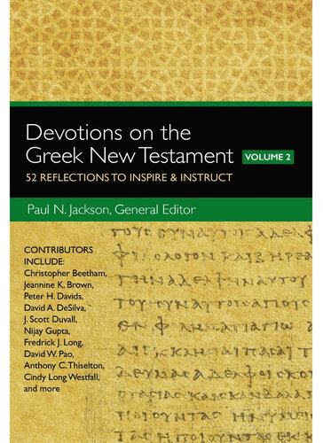 Devotions on the Greek New Testament, Volume Two: 52 Reflections to Inspire and Instruct