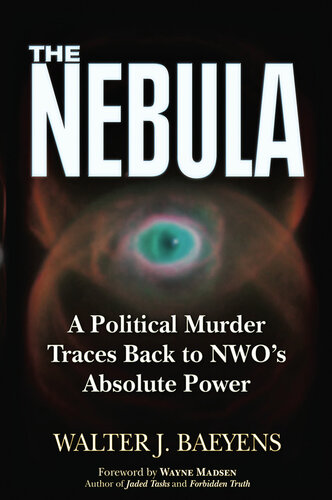 The Nebula: A Politcal Murder Traces back to NWO's Absolute Power