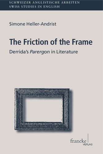 The Friction of the Frame: Derrida's Parergon in Literature