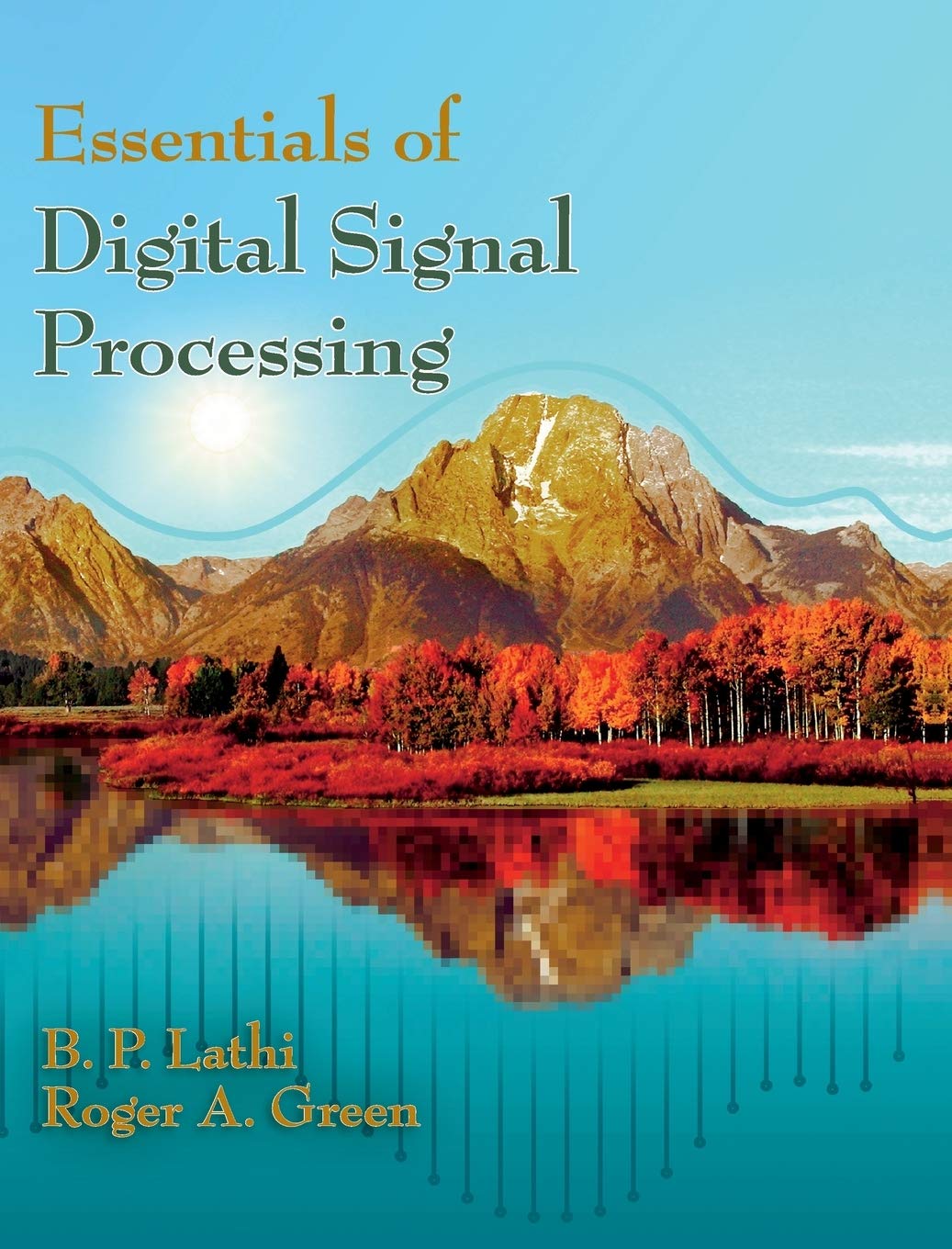 Essentials of Digital Signal Processing  (Instructor Res n. 1 of 2, Solution Manual, Solutions)