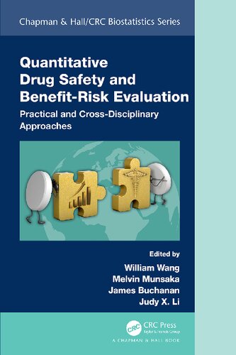 Quantitative Drug Safety and Benefit Risk Evaluation: Practical and Cross-Disciplinary Approaches