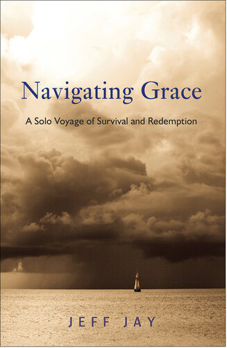 Navigating Grace: A Solo Voyage of Survival and Redemption