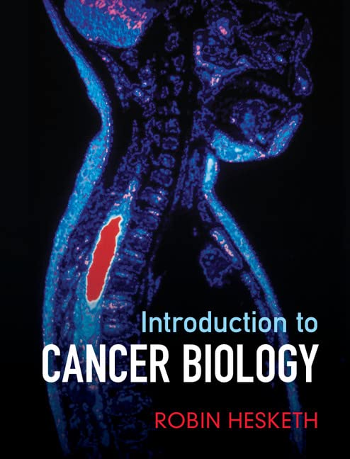 Introduction to Cancer Biology  (Instructor Res. last of 2, High-Res Figures)