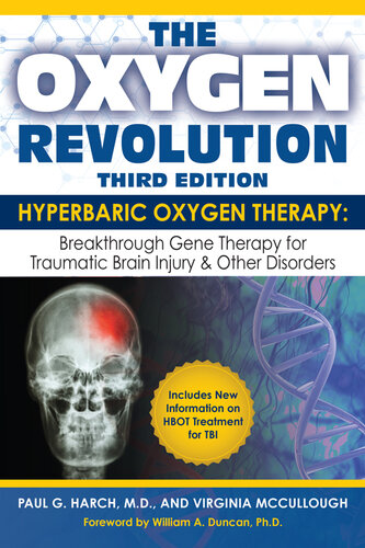 The Oxygen Revolution: Hyperbaric Oxygen Therapy: The Definitive Treatment of Traumatic Brain Injury & Other Disorders