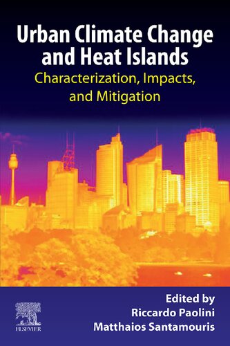 Urban Climate Change and Heat Islands: Characterization, Impacts, and Mitigation