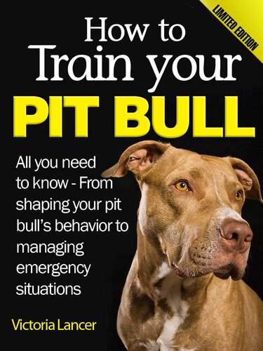 How to Train Your Pit Bull (Limited Edition)