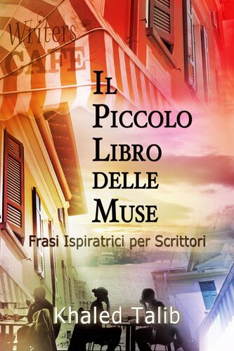 Il Piccolo Libro delle Muse: Frasi Ispiratrici per Scrittori