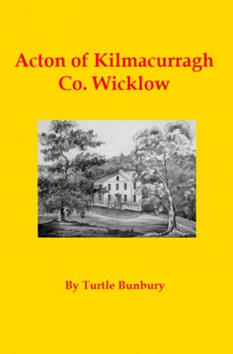 Acton of Kilmacurragh Co. Wicklow