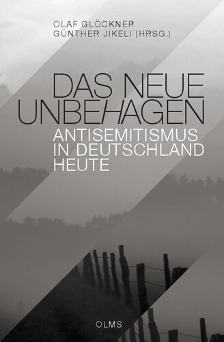 Das neue Unbehagen Antisemitismus in Deutschland heute