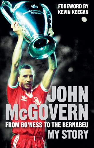 John McGovern: From Bo'ness to the Bernabeu