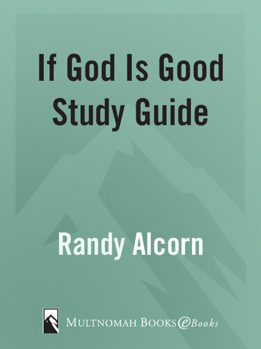 If God Is Good Study Guide: Companion to If God Is Good