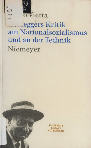 Heideggers Kritik am Natıionalsozialismus und an der Technik