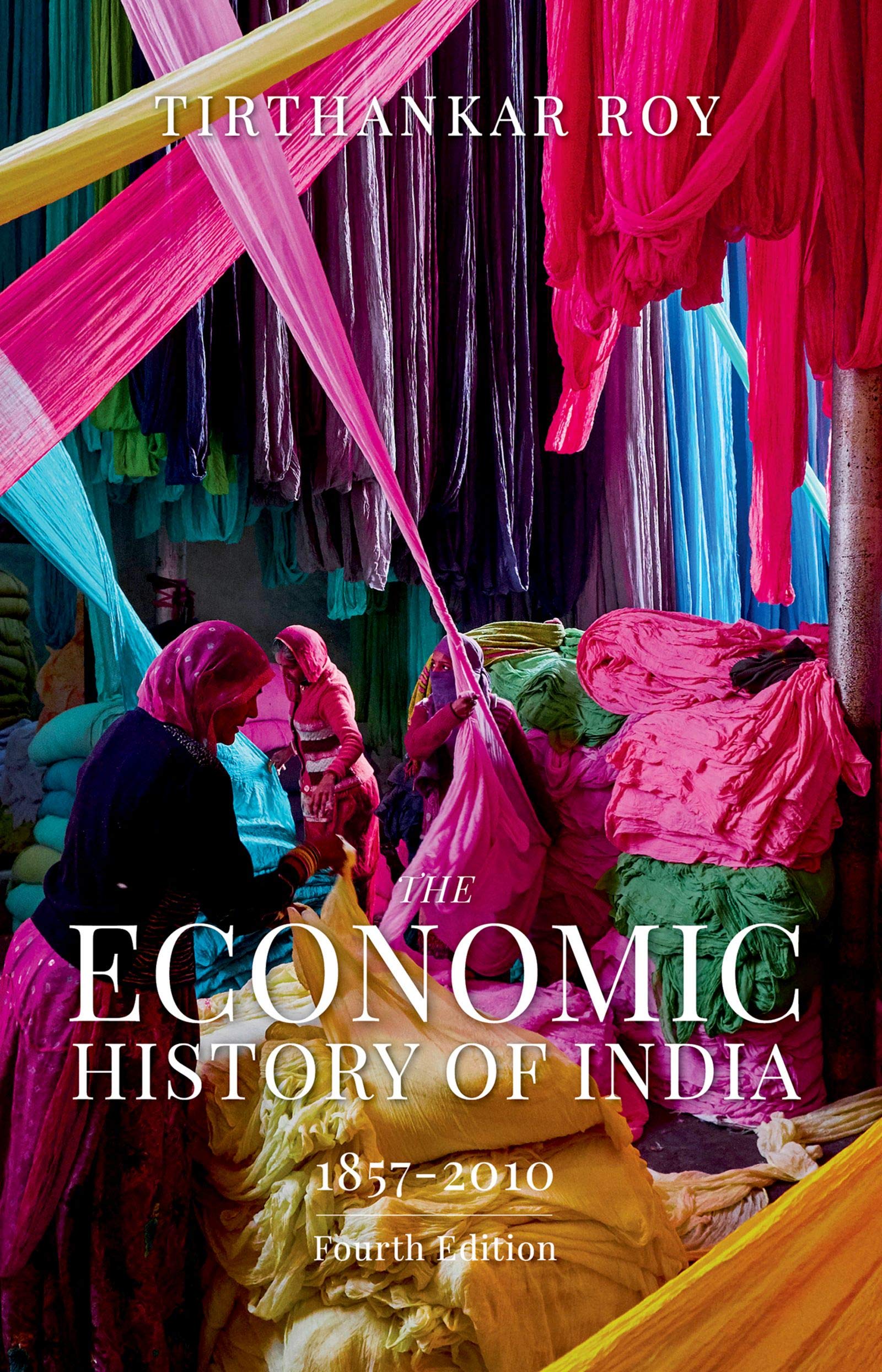 The economic history of India, 1857-2010