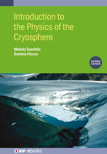 Introduction to the Physics of the Cryosphere