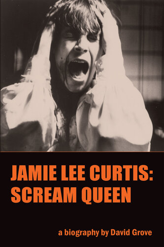 Jamie Lee Curtis: Scream Queen