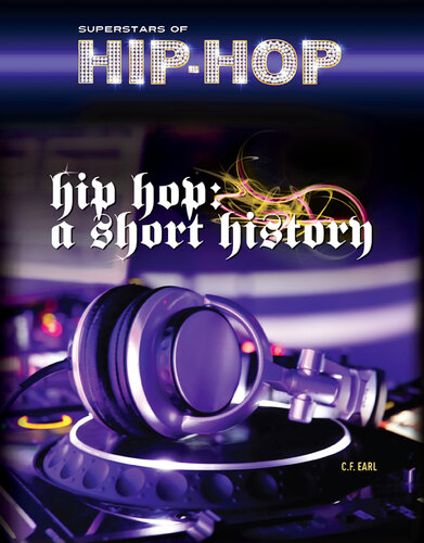 Hip Hop: A Short History