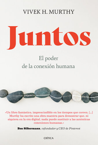 Juntos: El poder de la conexión humana